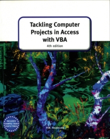 Tackling Computer projects in Access with VBA (4th Edition), Paperback Book Tackling Computer projects in Access with VBA (4th Edition), Paperback Book