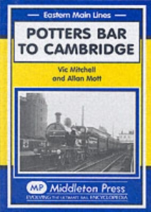 Potters Bar to Cambridge, Hardback Book Potters Bar to Cambridge, Hardback Book