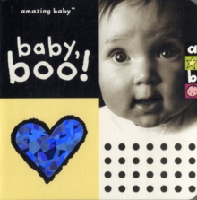 Baby Boo : Amazing Baby, Board book Book Baby Boo : Amazing Baby, Board book Book