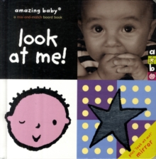 Look At Me! : Amazing Baby