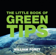 The Little Book of Green Tips, Paperback Book The Little Book of Green Tips, Paperback Book