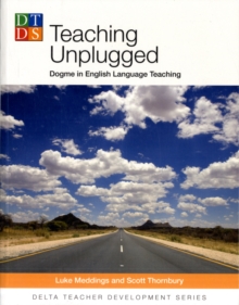 Delta Tch Dev: Teaching Unplugged, Paperback Book Delta Tch Dev: Teaching Unplugged, Paperback Book