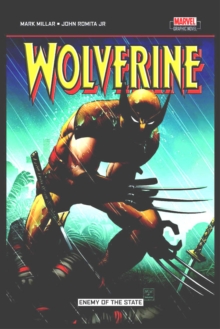 Wolverine: Enemy Of The State : Wolverine #20-32, Paperback Book Wolverine: Enemy Of The State : Wolverine #20-32, Paperback Book