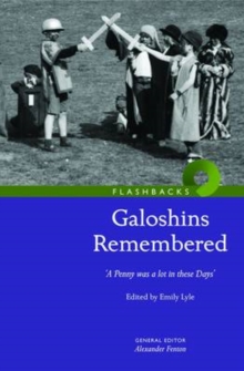 Galoshins Remembered : 'A Penny Was a Lot in These Days', Paperback / softback Book Galoshins Remembered : 'A Penny Was a Lot in These Days', Paperback / softback Book