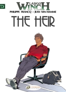 Largo Winch : Heir v. 1, Paperback Book Largo Winch : Heir v. 1, Paperback Book