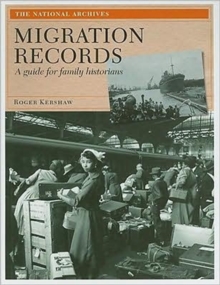 Migration Records : A Guide for Family Historians, Paperback Book Migration Records : A Guide for Family Historians, Paperback Book