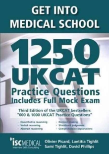 Get into Medical School - 1250 UKCAT Practice Questions. Includes Full Mock Exam, Paperback / softback Book Get into Medical School - 1250 UKCAT Practice Questions. Includes Full Mock Exam, Paperback / softback Book