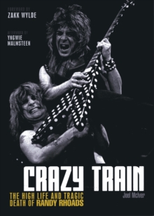Crazy Train : The High Life and Tragic Death of Randy Rhoads, Paperback Book Crazy Train : The High Life and Tragic Death of Randy Rhoads, Paperback Book