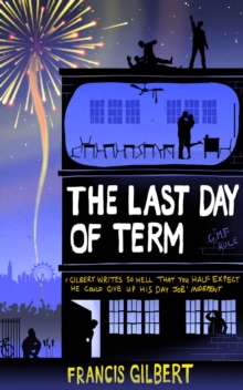 The Last Day of Term, Paperback Book The Last Day of Term, Paperback Book