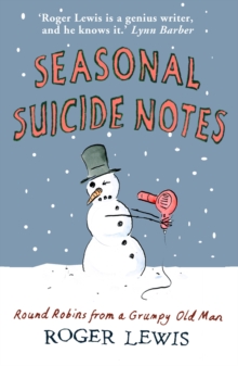 Seasonal Suicide Notes : My Life as it is Lived, Hardback Book Seasonal Suicide Notes : My Life as it is Lived, Hardback Book