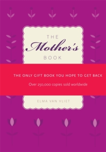 The Mother's Book, Hardback Book The Mother's Book, Hardback Book