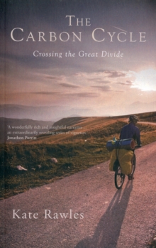 The Carbon Cycle : Crossing the Great Divide, Paperback Book The Carbon Cycle : Crossing the Great Divide, Paperback Book