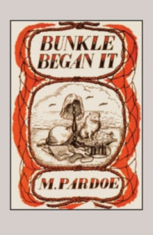 Bunkle Began it, Paperback Book Bunkle Began it, Paperback Book
