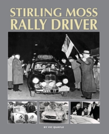 Stirling Moss - Rally Driver, Hardback Book Stirling Moss - Rally Driver, Hardback Book