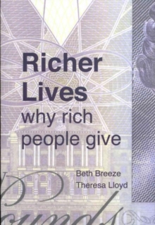 Richer Lives: Why Rich People Give, Paperback Book Richer Lives: Why Rich People Give, Paperback Book