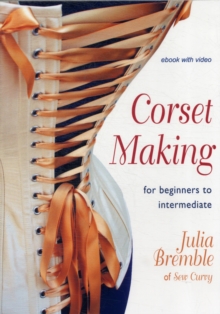 Corset Making : For Beginners to Intermediate, CD-ROM Book Corset Making : For Beginners to Intermediate, CD-ROM Book