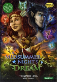 A Midsummer Night's Dream the Graphic Novel : Quick Text, Paperback Book A Midsummer Night's Dream the Graphic Novel : Quick Text, Paperback Book