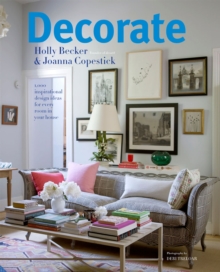 Decorate (New Edition with new cover & price) : 1000 Professional Design Ideas for Every Room in the House, Hardback Book Decorate (New Edition with new cover & price) : 1000 Professional Design Ideas for Every Room in the House, Hardback Book