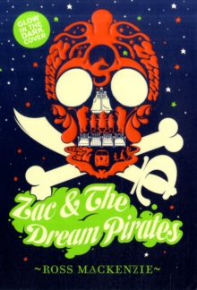 Zac and the Dream Pirates, Paperback Book Zac and the Dream Pirates, Paperback Book