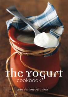 The Yogurt Cookbook, Hardback Book The Yogurt Cookbook, Hardback Book