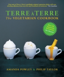 Terre a Terre : The Vegetarian Cookbook, Hardback Book Terre a Terre : The Vegetarian Cookbook, Hardback Book