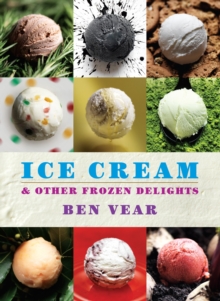 Ice Cream, Hardback Book Ice Cream, Hardback Book