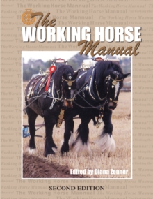 The Working Horse Manual, Paperback Book The Working Horse Manual, Paperback Book