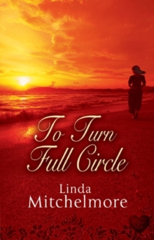 To Turn Full Circle, Paperback Book To Turn Full Circle, Paperback Book