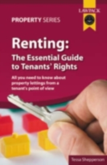 Renting : The Essential Guide To Tenants' Rights