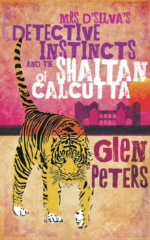 Mrs D'silva's Detective Instincts and the Shaitan of Calcutta, Paperback Book Mrs D'silva's Detective Instincts and the Shaitan of Calcutta, Paperback Book