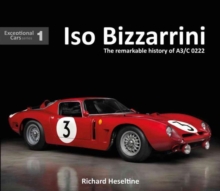 ISO Bizzarrini : The Remarkable History of A3/C 0222, Hardback Book ISO Bizzarrini : The Remarkable History of A3/C 0222, Hardback Book