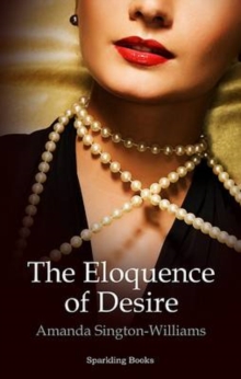 The Eloquence of Desire, EPUB eBook The Eloquence of Desire, EPUB eBook