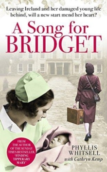 A Song for Bridget : The prequel to Finding Tipperary Mary, Paperback Book A Song for Bridget : The prequel to Finding Tipperary Mary, Paperback Book