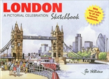 London Sketchbook : A Pictorial Celebration, Hardback Book London Sketchbook : A Pictorial Celebration, Hardback Book