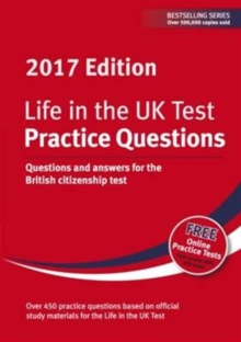 Life in the UK Test: Practice Questions 2017 : Questions and answers for the British citizenship test, Paperback Book Life in the UK Test: Practice Questions 2017 : Questions and answers for the British citizenship test, Paperback Book