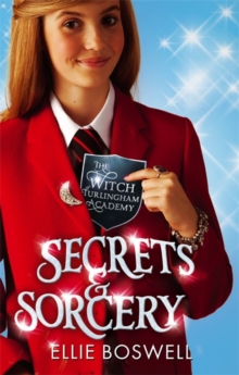 Witch of Turlingham Academy: Secrets and Sorcery : Book 3, Paperback Book Witch of Turlingham Academy: Secrets and Sorcery : Book 3, Paperback Book