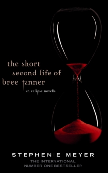 The Short Second Life of Bree Tanner : An Eclipse Novella, Paperback Book The Short Second Life of Bree Tanner : An Eclipse Novella, Paperback Book