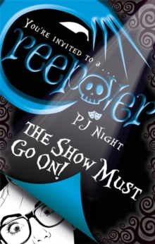 Creepover: The Show Must Go On! : Book 4, Paperback Book Creepover: The Show Must Go On! : Book 4, Paperback Book