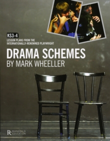 Drama Schemes : KS3-4 Lesson Plans from the Internationally-Renowned Playwright, Paperback Book Drama Schemes : KS3-4 Lesson Plans from the Internationally-Renowned Playwright, Paperback Book
