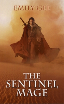 The Sentinel Mage, Paperback Book The Sentinel Mage, Paperback Book