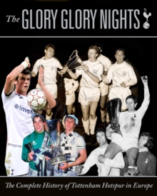 Glory Glory Nights, Hardback Book Glory Glory Nights, Hardback Book