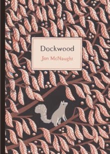 Dockwood, Hardback Book Dockwood, Hardback Book