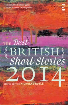 The Best British Short Stories 2014, Paperback Book The Best British Short Stories 2014, Paperback Book