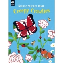 My Nature Sticker Activity Book: Creepy Crawlies : Nature Sticker Book, Paperback Book My Nature Sticker Activity Book: Creepy Crawlies : Nature Sticker Book, Paperback Book