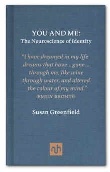 You and Me : The Neuroscience of Identity, Hardback Book You and Me : The Neuroscience of Identity, Hardback Book