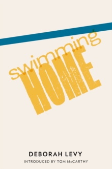 Swimming Home, Paperback Book Swimming Home, Paperback Book
