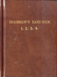 Bradshaw's Handbook, Hardback Book Bradshaw's Handbook, Hardback Book