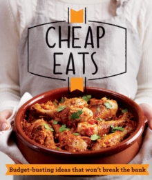 Cheap Eats : Budget-busting Ideas That Won't Break the Bank, Paperback Book Cheap Eats : Budget-busting Ideas That Won't Break the Bank, Paperback Book