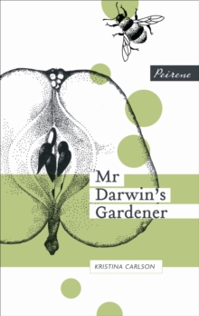 Mr Darwin's Gardener, Paperback Book Mr Darwin's Gardener, Paperback Book
