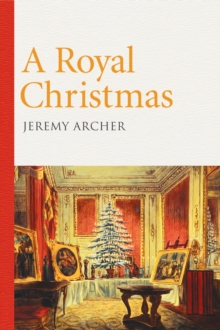 A Royal Christmas, Hardback Book A Royal Christmas, Hardback Book